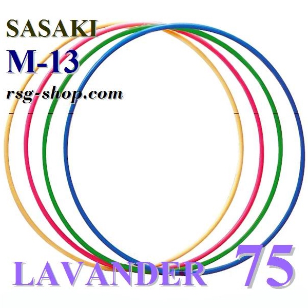 Hoop Sasaki M-13 LD 75 cm col. Lavander